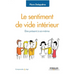 Le sentiment de vide intérieur: Être présent à soi-même