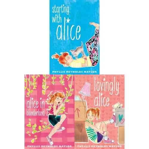 The Alice Collection/Alice in Elementary (Collected Set): Starting with Alice; Alice in Blunderland; Lovingly Alice