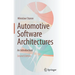 Automotive Software Architectures: An Introduction