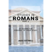 Studies in Romans - Part 2: 26 Lessons for Personal or Group Study