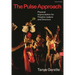 The Pulse Approach: Physical Improvisation for Theatre-Makers and Directors