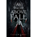 As Those Above Fall
