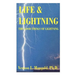 Life and Lightning: The Good Things of Lightning