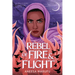 Rebel of Fire and Flight