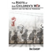 The Roots of Our Children's War: Identity and the War on Terrorism