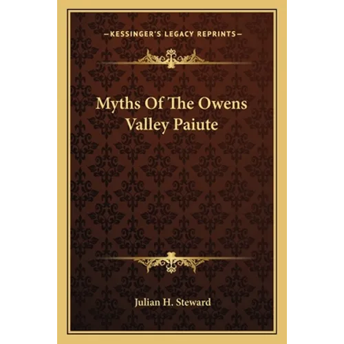Myths Of The Owens Valley Paiute