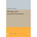 Strategy and Nuclear Deterrence