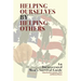Helping Ourselves by Helping Others: An Incarcerated Men's Survival Guide