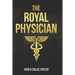 The Royal Physician: Renewing Royal Revival