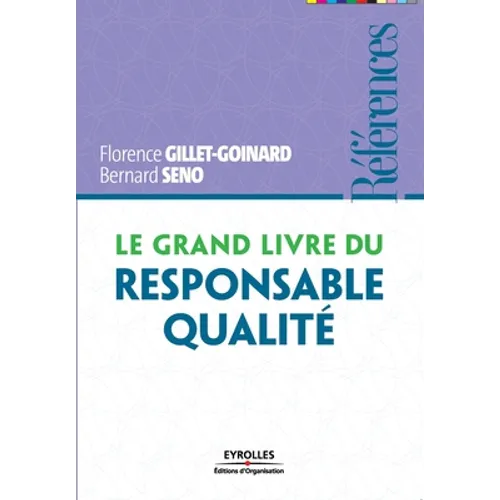 Le grand livre du responsable qualité