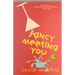 Fancy Meeting You