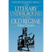 The Literary Underground of the Old Regime