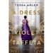 A Dress of Violet Taffeta
