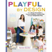 Playful by Design: Your Stress-Free Guide to Raising Confident, Creative Kids Through Independent Play - Reduce Parenting Stress and Declutter Your Ho