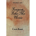 Tempest, Take Me Home