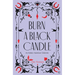 Burn a Black Candle: An Italian American Grimoire