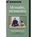 Mi Madre, Mi Maestra: Memorias del Sáhara Occidental
