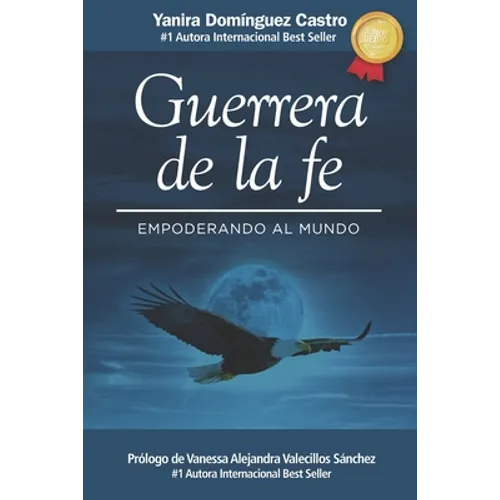 Guerrera de la fe: Empoderando al mundo