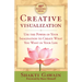 Creative Visualization: Use the Power of Your Imagination to Create What You Want in Your Life
