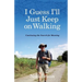 I Guess I'll Just Keep On Walking: Continuing the Search for Meaning