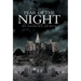 Fear of the Night: Of Haunted Spirits