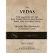 The Vedas (Index-Dictionary): For the Samhitas of the Rig, Yajur, Sama, and Atharva [single volume, unabridged]