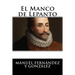 El Manco de Lepanto: Episodio de la vida del príncipe de los ingenios, Miguel de Cervantes-Saavedra