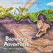 Brownie's Adventures: Island Tales of a Dog from Trinidad