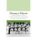 Daring to Educate: The Legacy of the Early Spelman College Presidents