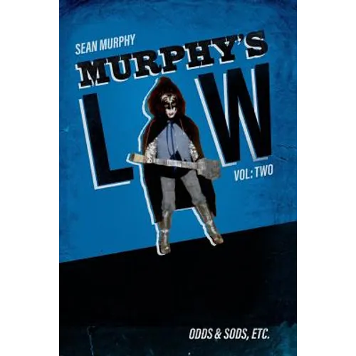 Murphy's Law, Vol. Two: Odds & Sods, Etc.