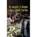 Mr. Integrity: 21 Months with a Catholic Con Man