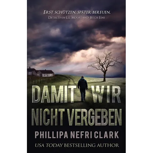 Damit Wir Nicht Vergeben