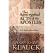 The Apocryphal Acts of the Apostles: An Introduction