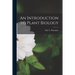An Introduction to Plant Biology