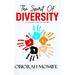 The Spirit Of Diversity: A Collection Of Poems