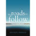 No Roads to Follow: Kayaking the Great Lakes Solo