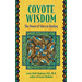 Coyote Wisdom: The Power of Story in Healing