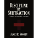Discipline by Subtraction: The Art of Strategic Laziness
