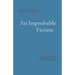 An Improbable Fiction: A comedy, mostly.