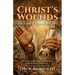 Christ's Wounds: Poems of Suffering, Redemption, and Resurrection Hope