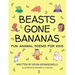 Beasts Gone Bananas: Fun Animal Poems for Kids