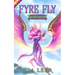 Fyre Fly: Book 2 of Friendly Fyre