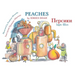 Peaches / Персики: Bilingual English-Ukrainian Edition / Двомовн&#