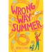 Wrong Way Summer