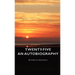 Twenty-Five - An Autobiography