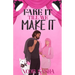 Fake It Till We Make It