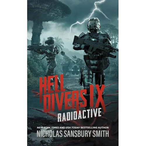 Hell Divers IX: Radioactive