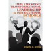Implementing Transformational Leadership in International Schools