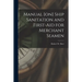 Manual [on] Ship Sanitation and First-aid for Merchant Seamen