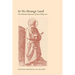 In No Strange Land: The Embodied Mysticism of Saint Philip Neri